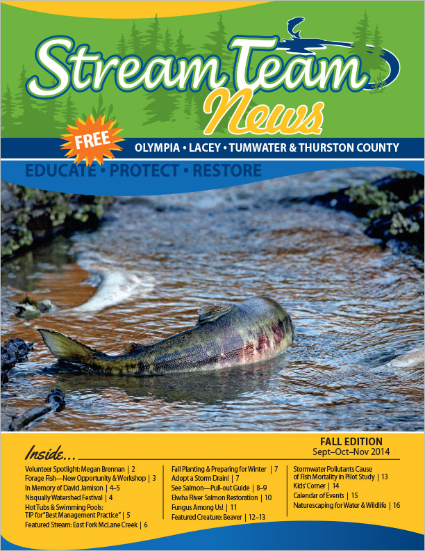 Thurston County Stream Team Newsletter Fall 2014 Olympia, WA